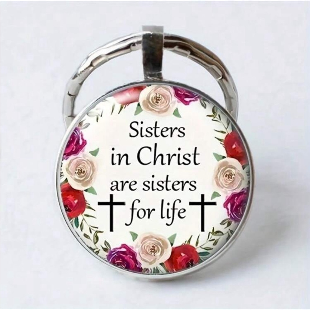 ❤️Beautiful silver circle keychain “Sisters in Christ are Sisters ✝️for life✝️”